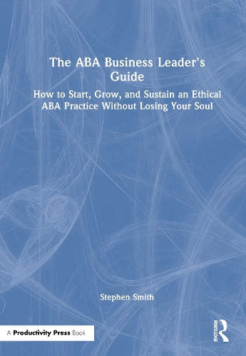 The ABA Business Leader's Guide