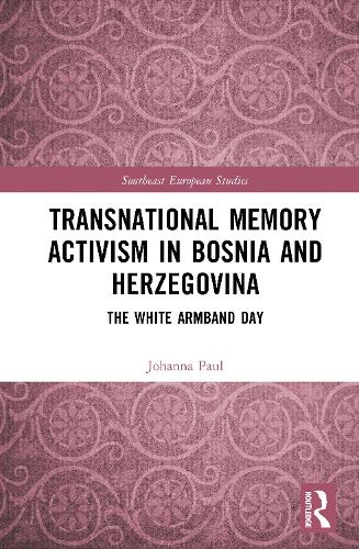 Transnational Memory Activism in Bosnia and Herzegovina