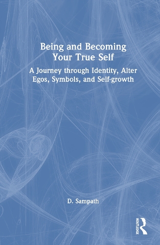 Being and Becoming Your True Self
