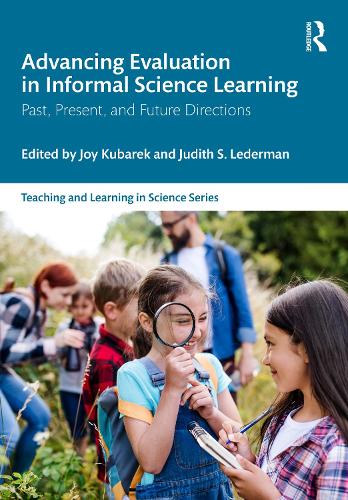 Advancing Evaluation in Informal Science Learning: Past, Present, and Future Directions.
