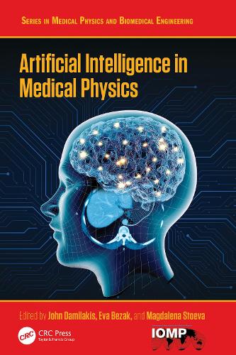 Artificial Intelligence in Medical Physics.