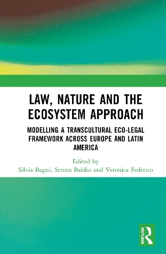 Law, Nature and the Ecosystem Approach