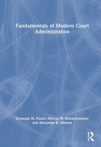 Fundamentals of Modern Court Administration.