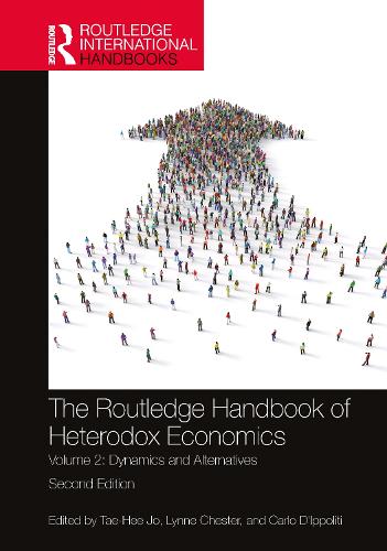 The Routledge Handbook of Heterodox Economics. Volume 2