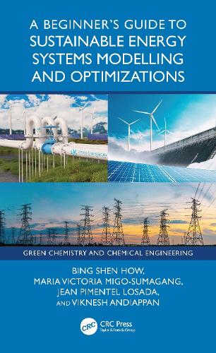 A Beginner's Guide to Sustainable Energy Systems Modelling and Optimization.