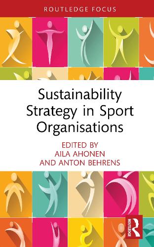 Sustainability Strategy in Sport Organisations.