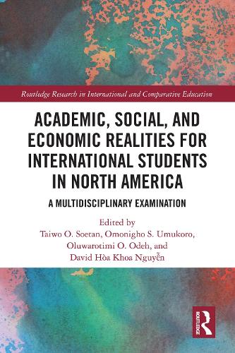 Academic, Social, and Economic Realities for International Students in North America