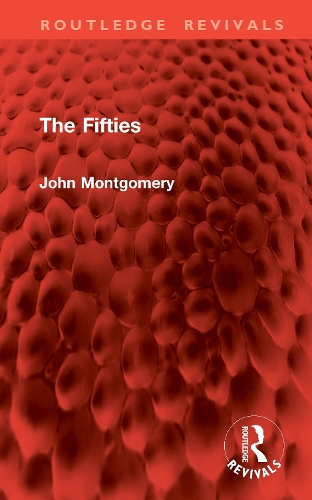The Fifties.