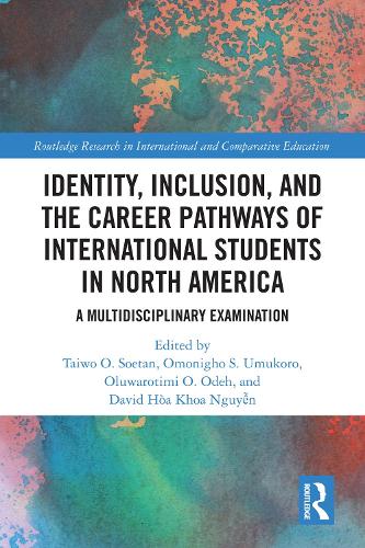 Identity, Inclusion, and the Career Pathways of International Students in North America