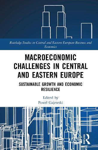 Macroeconomic Challenges in Central and Eastern Europe
