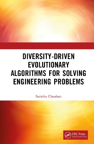 Diversity-Driven Evolutionary Algorithms For Solving Engineering Problems.