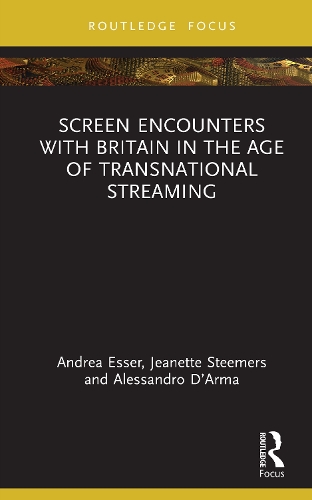 Screen Encounters with Britain in the Age of Transnational Streaming.