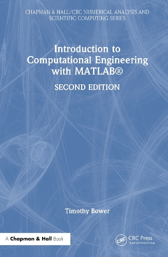 Introduction to Computational Engineering with MATLAB (R).