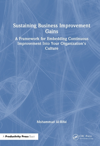 Sustaining Business Improvement Gains
