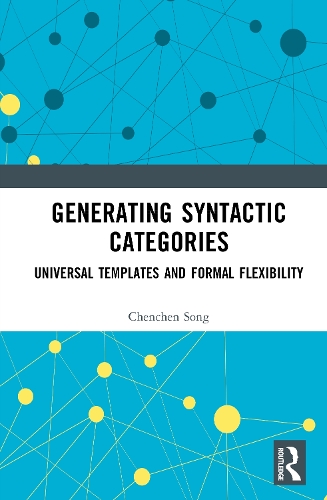 Generating Syntactic Categories: Universal Templates and Formal Flexibility.