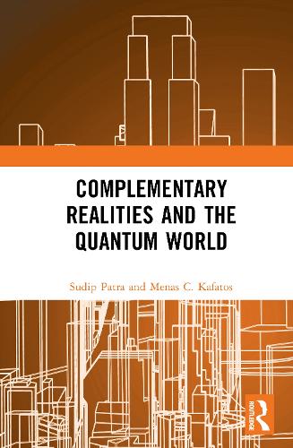 Complementary Realities and the Quantum World.