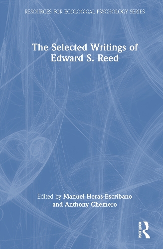 The Selected Writings of Edward S. Reed.