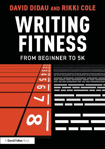 Writing Fitness: From Beginner to 5K.