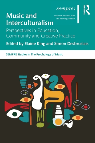 Music and Interculturalism: Perspectives in Education, Community and Creative Practice.