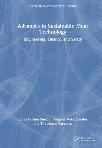 Advances in Sustainable Meat Technology: Engineering, Quality, and Safety.