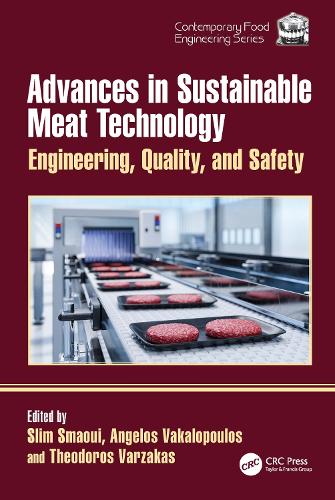 Advances in Sustainable Meat Technology: Engineering, Quality, and Safety.