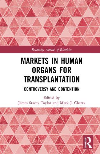 Markets in Human Organs for Transplantation