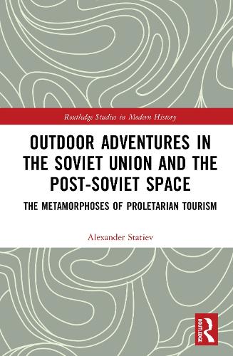 Outdoor Adventures in the Soviet Union and the Post-Soviet Space