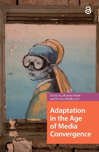 Adaptation in the Age of Media Convergence.