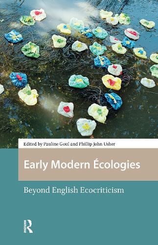 Early Modern Ecologies