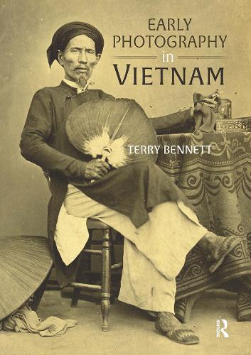 Early Photography in Vietnam.