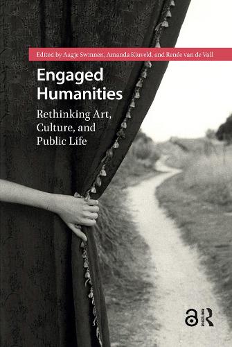 Engaged Humanities: Rethinking Art, Culture, and Public Life.