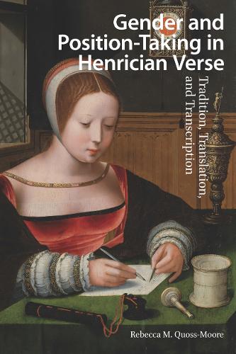 Gender and Position-Taking in Henrician Verse