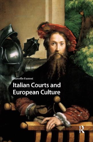 Italian Courts and European Culture.