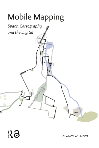 Mobile Mapping: Space, Cartography and the Digital.
