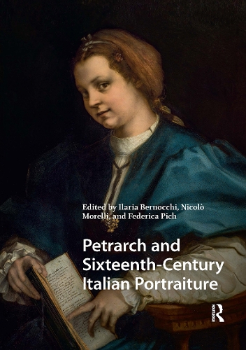 Petrarch and Sixteenth-Century Italian Portraiture.