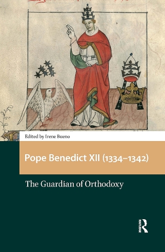 Pope Benedict XII (1334-1342): The Guardian of Orthodoxy.