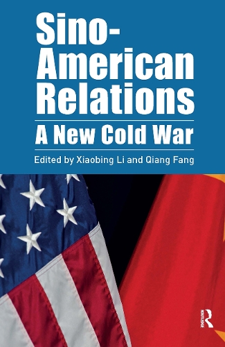 Sino-American Relations: A New Cold War.