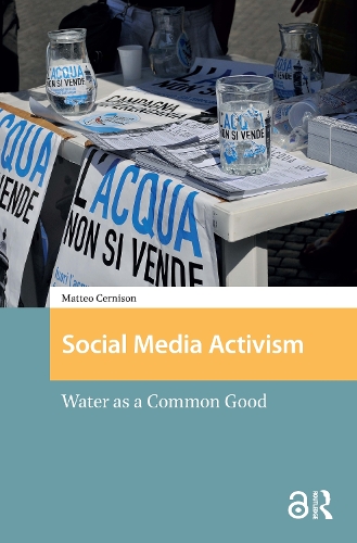 Social Media Activism: Water as a Common Good.