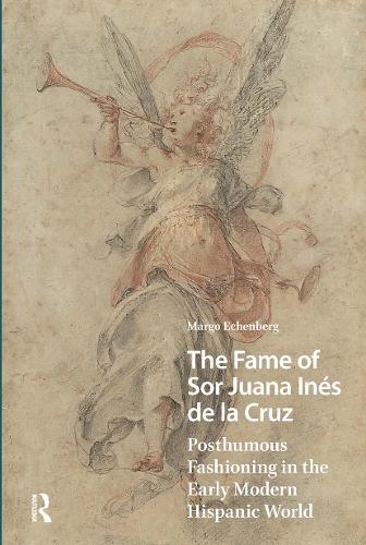 The Fame of Sor Juana Ines de la Cruz