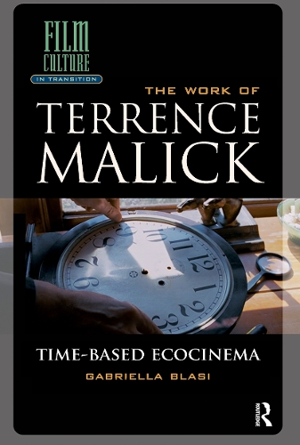 The Work of Terrence Malick: Time-Based Ecocinema.