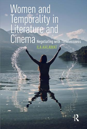 Women and Temporality in Literature and Cinema