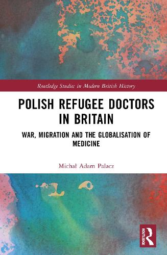 Polish Refugee Doctors in Britain