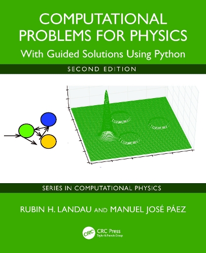 Computational Problems for Physics: With Guided Solutions Using Python. 2nd edition
