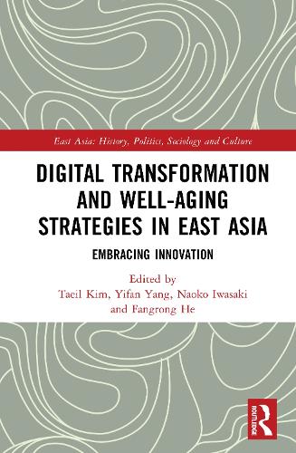 Digital Transformation and Well-Aging Strategies in East Asia