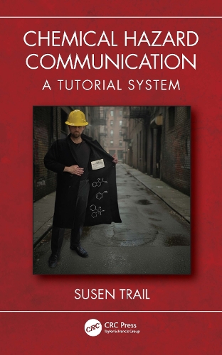 Chemical Hazard Communication: A Tutorial System.