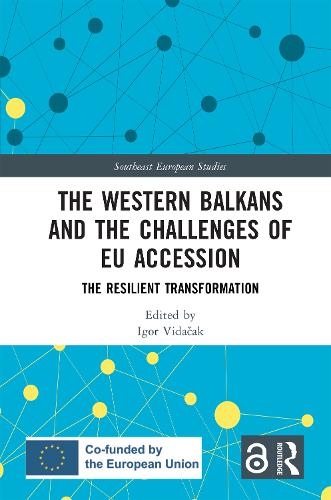 The Western Balkans and the Challenges of EU Accession