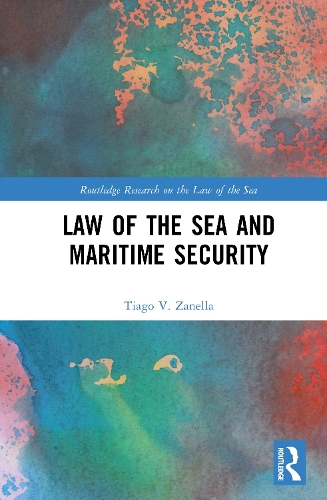 Law of the Sea and Maritime Security.