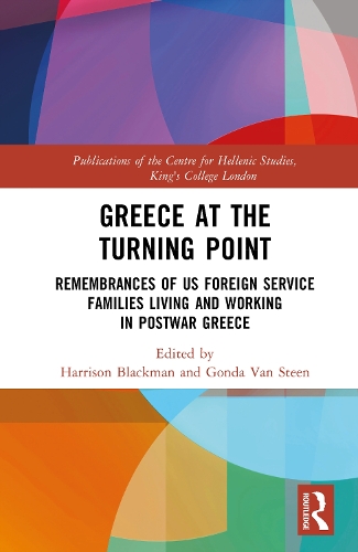 Greece at the Turning Point: Remembrances of US Foreign Service Families Living and Working in Postwar Greece.