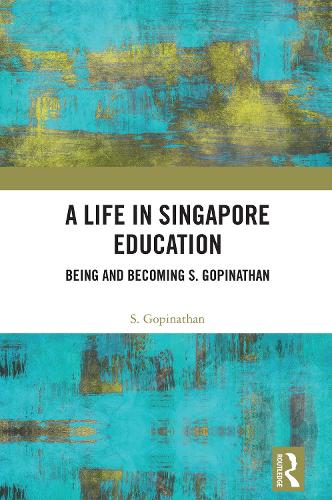 A Life in Singapore Education
