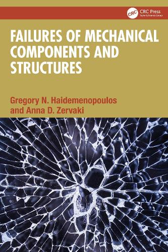 Failures of Mechanical Components and Structures.